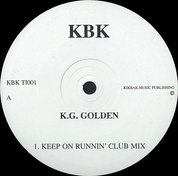 KG Golden - Keep On Runnin'