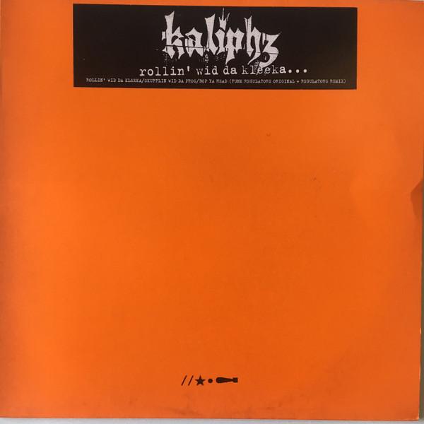 Kaliphz - Rollin' Wid Da Kleeka...