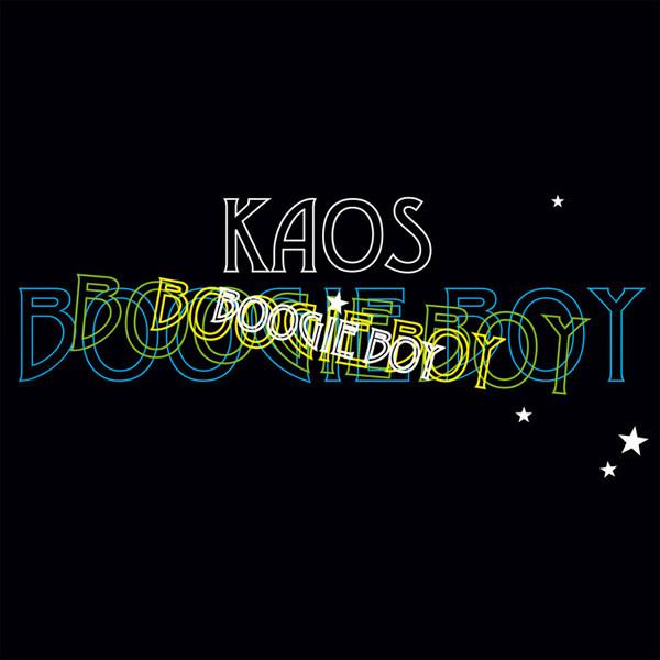 Kaos (6) - Boogie Boy