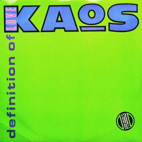 Kaos - Definition Of Love