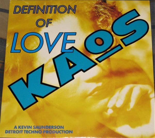 Kaos - Definition Of Love