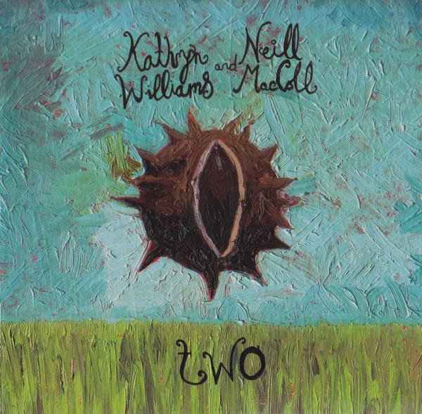 Kathryn Williams, Neill MacColl - Two