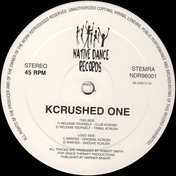 Kcrushed One - Release Yourself / Wanted