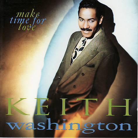 Keith Washington - Make Time For Love