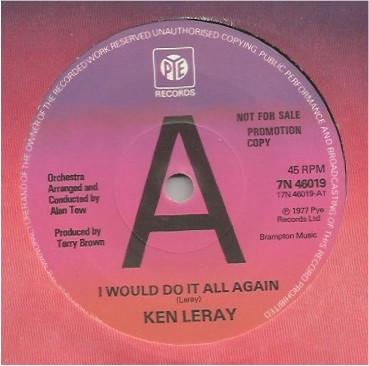 Ken Leray - I Would Do It All Again