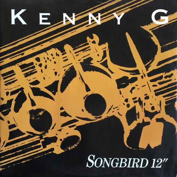 Kenny G (2) - Songbird