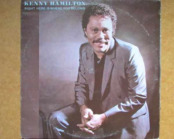 Kenny Hamilton  - Right Here Is Where You Belong