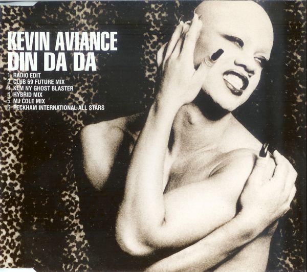 Kevin Aviance - Din Da Da