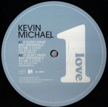 Kevin Michael, Wyclef Jean - It Don't Make Any Difference To Me (1 Love)