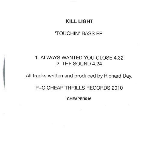 Kill Light - Touchin' Bass EP
