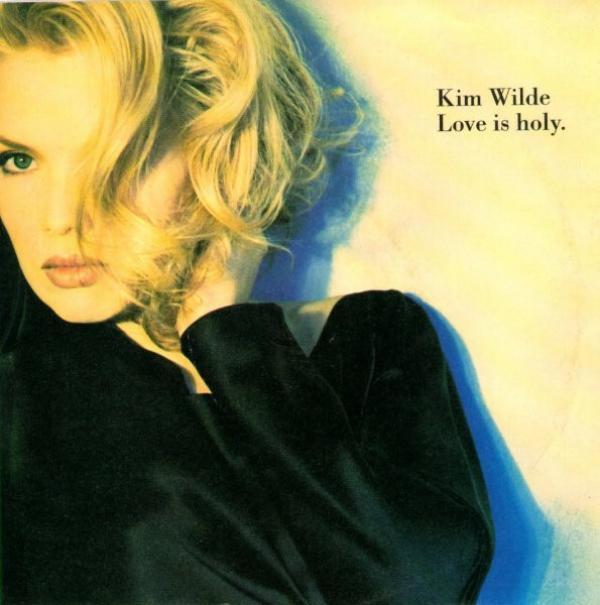 Kim Wilde - Love Is Holy