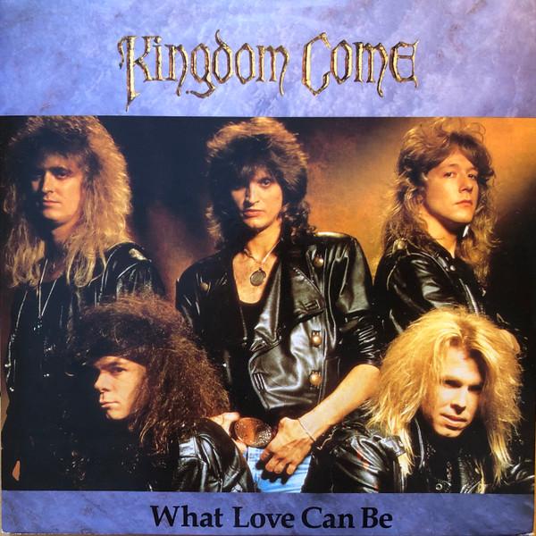 Kingdom Come (2) - What Love Can Be