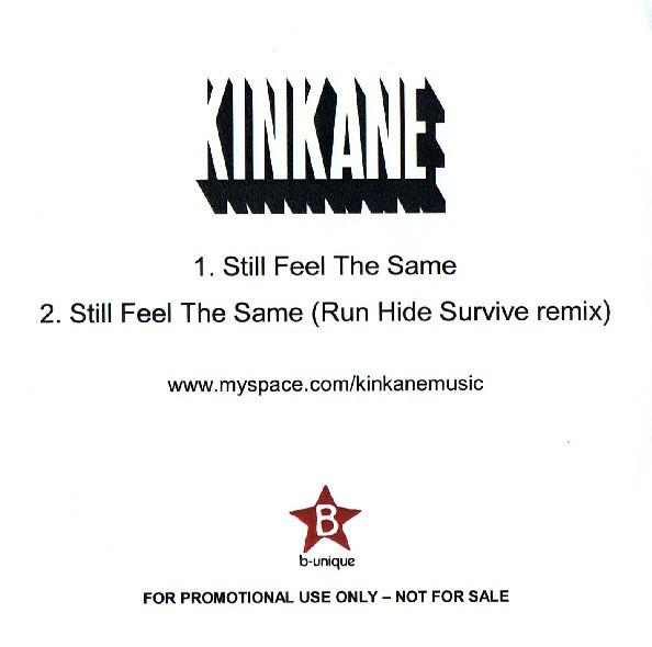 Kinkane  - Still Feel The Same