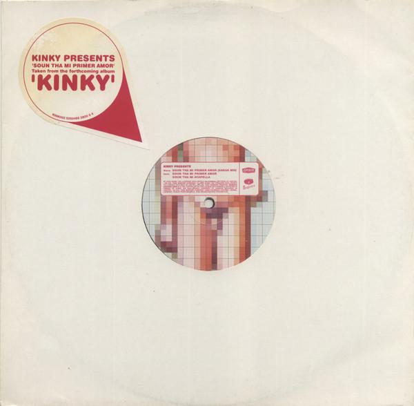 Kinky - Soun Tha Mi Primer Amor