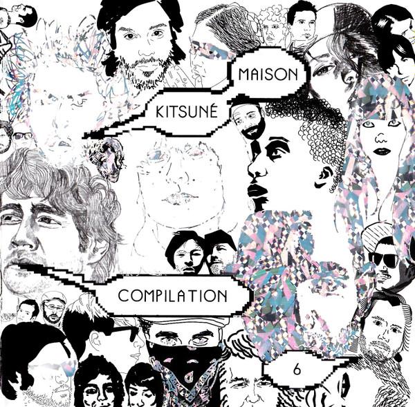  - Kitsuné Maison Compilation 6