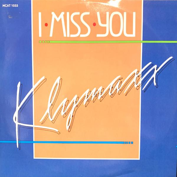 Klymaxx - I Miss You