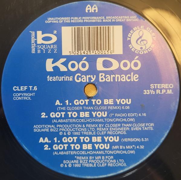 Koo Doo, Gary Barnacle - Got To Be You