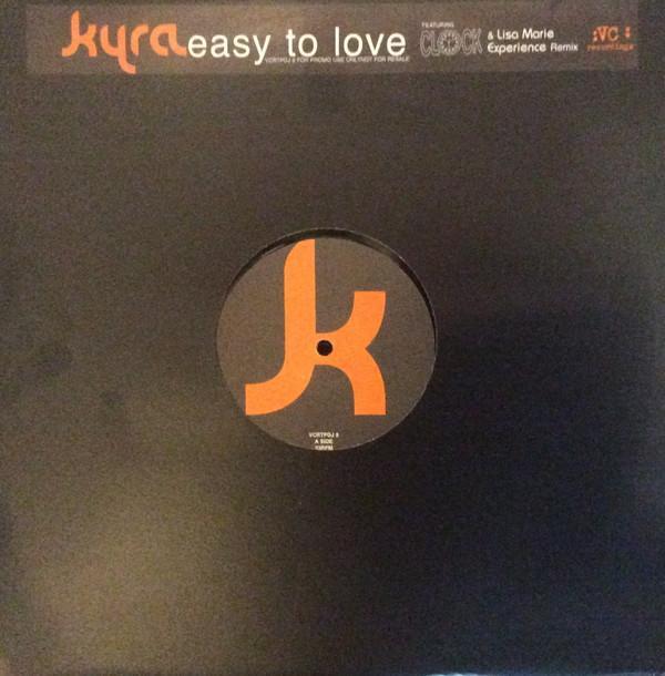 Kyra  - Easy To Love