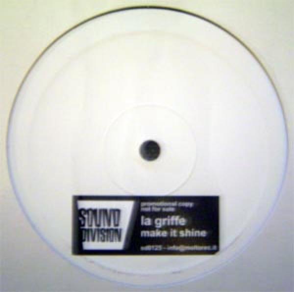 La Griffe - Make It Shine