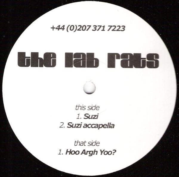 Lab Rats - Suzi / Hoo Argh Yoo?