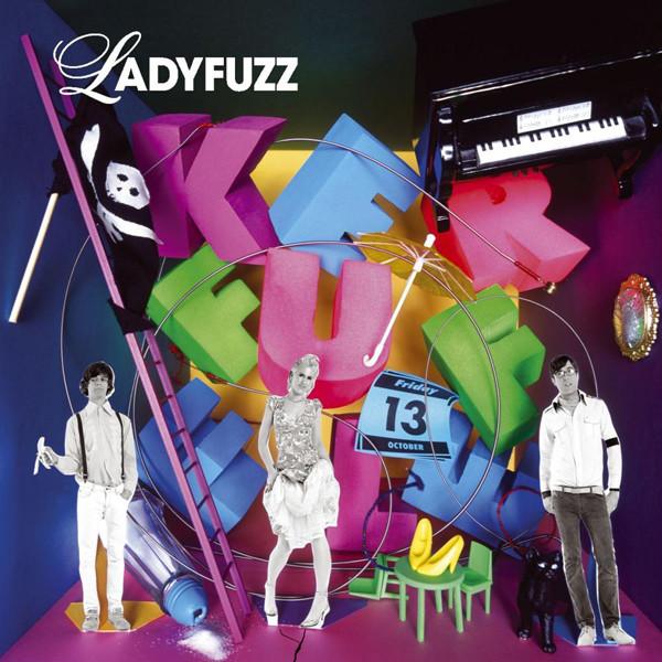 Ladyfuzz - Kerfuffle