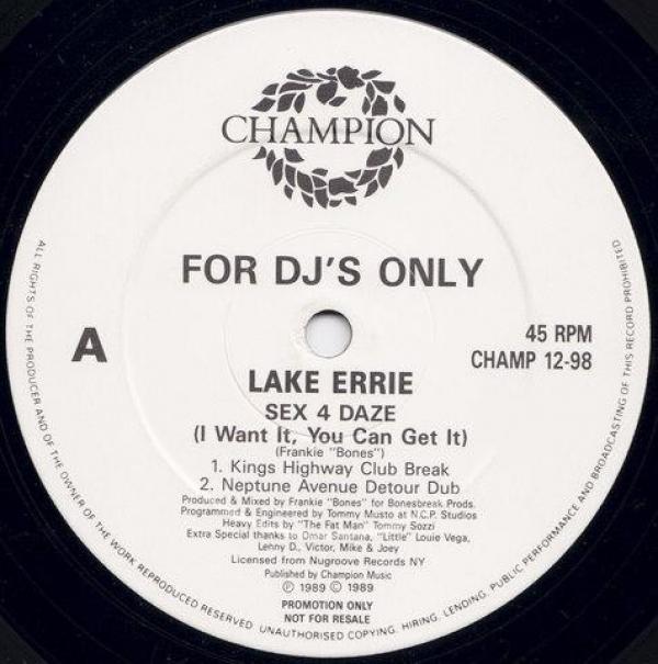 Lake Eerie - Sex 4 Daze (I Want It, You Can Get It)