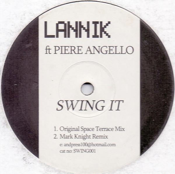 Lannik , Piere Angello - Swing It