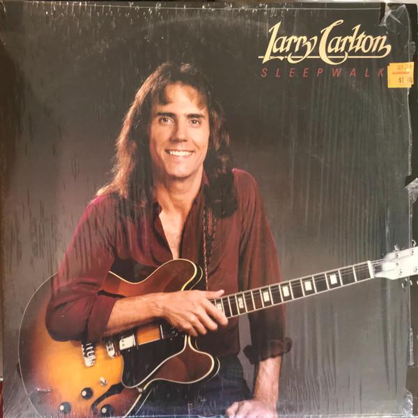 Larry Carlton - Sleepwalk