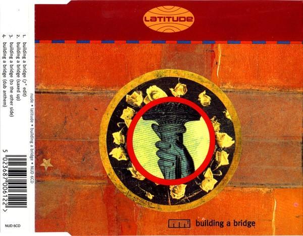 Latitude - Building A Bridge