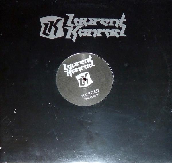 Laurent Konrad - Haunted (Rmx Edition)