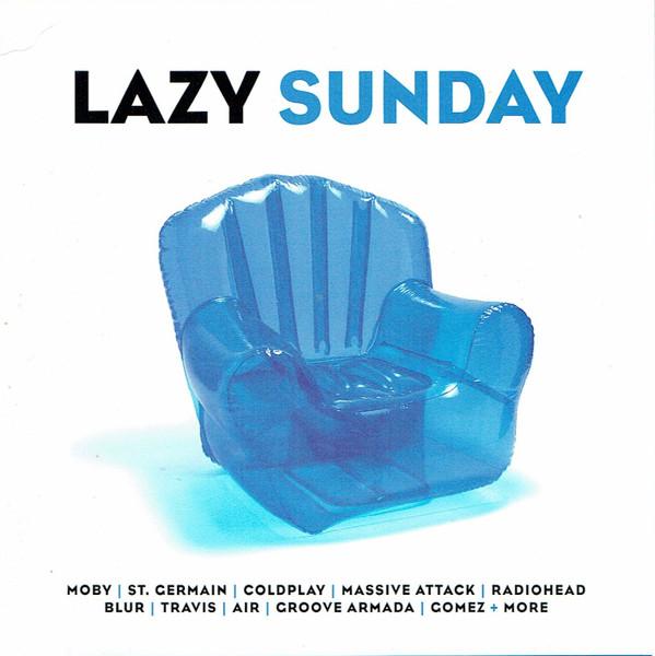  - Lazy Sunday