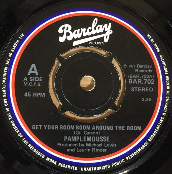 Le Pamplemousse - Get Your Boom Boom Around The Room