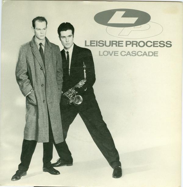 Leisure Process - Love Cascade