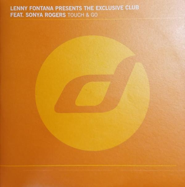Lenny Fontana, The Exclusive Club, Sonya Rogers - Touch & Go