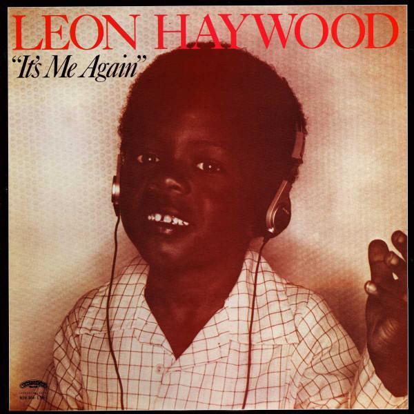 Leon Haywood - It's Me Again