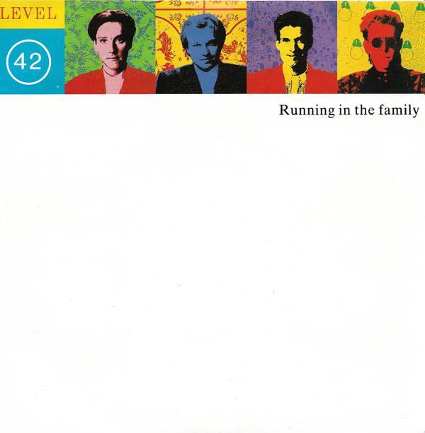 Level 42 - Running In The Family