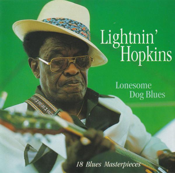 Lightnin' Hopkins - Lonesome Dog Blues