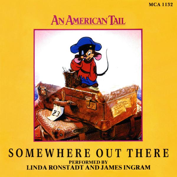 Linda Ronstadt, James Ingram - Somewhere Out There