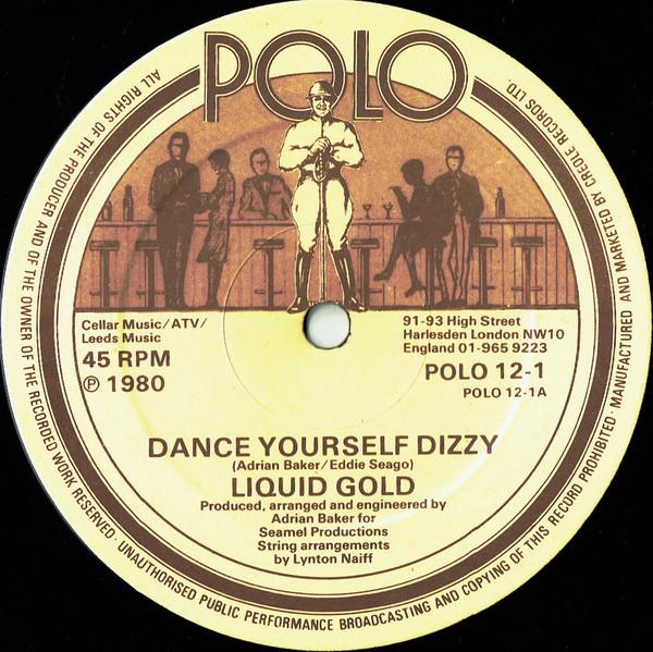 Liquid Gold - Dance Yourself Dizzy