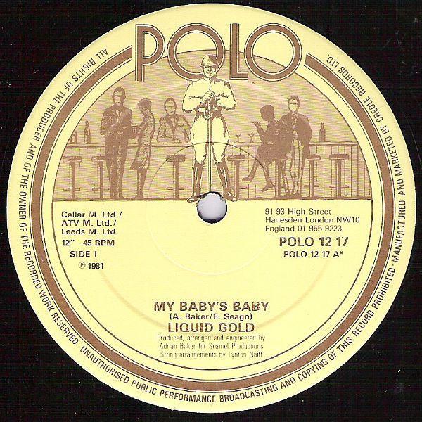 Liquid Gold - My Baby's Baby