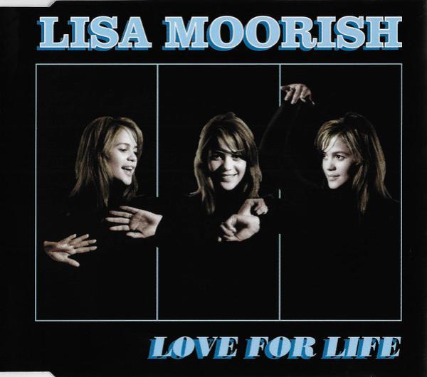Lisa Moorish - Love For Life