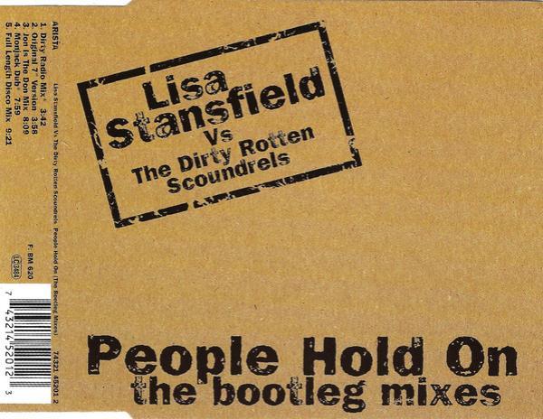 Lisa Stansfield, Dirty Rotten Scoundrels - People Hold On (The Bootleg Mixes)