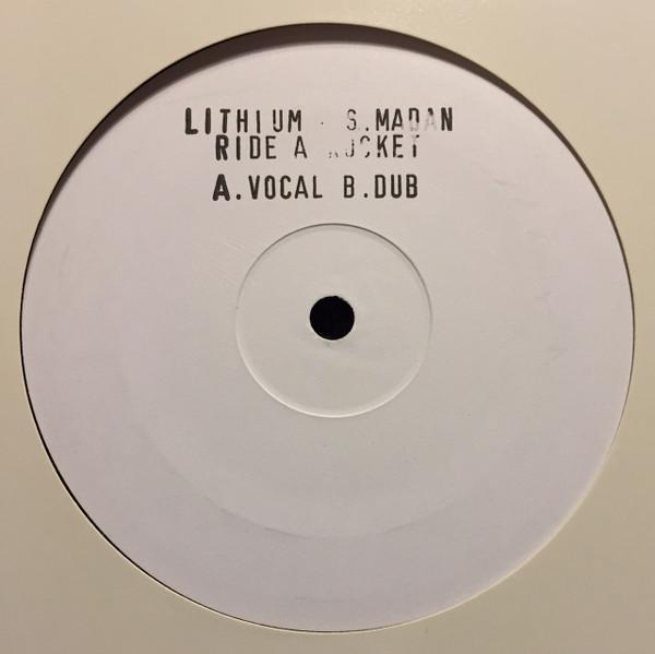 Lithium, Sonya Madan - Ride A Rocket