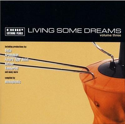  - Living Some Dreams Volume Three