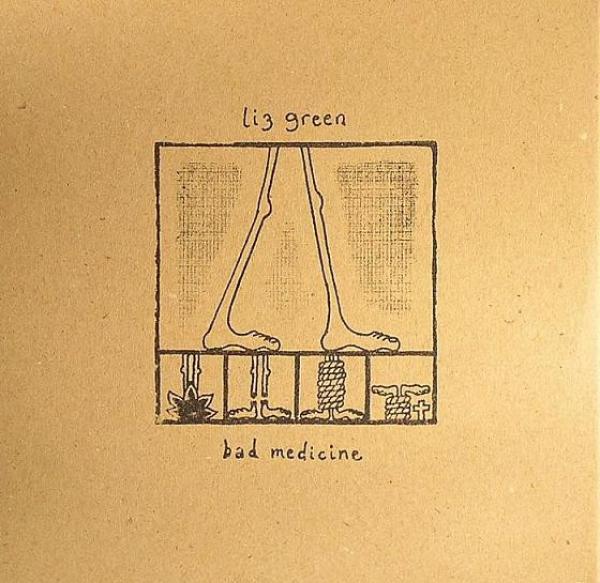 Liz Green  - Bad Medicine