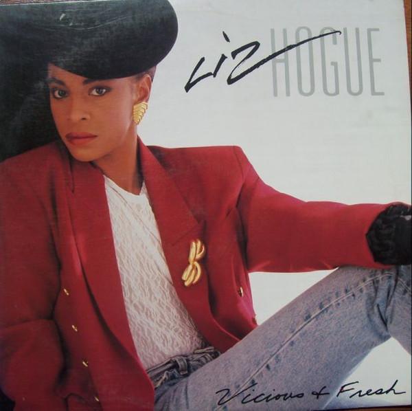 Liz Hogue - Vicious & Fresh