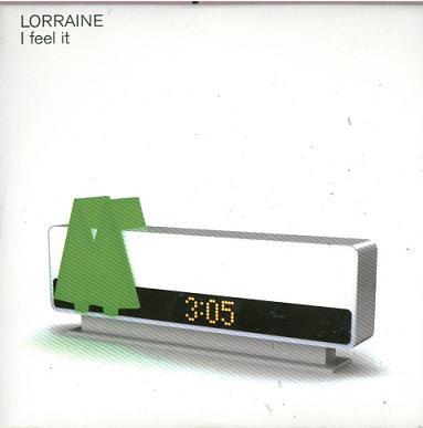 Lorraine - I Feel It