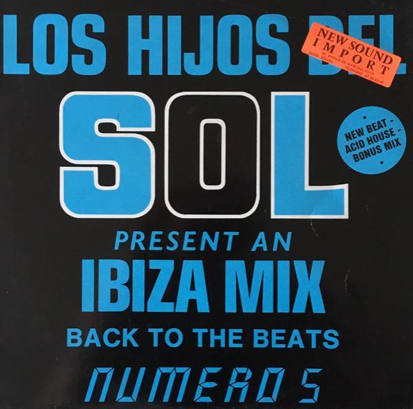 Los Hijos Del Sol - Ibiza Mix (Back To The Beats) (Numero 5)