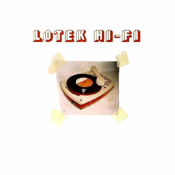 Lotek Hi-Fi - Lotek Hi-Fi
