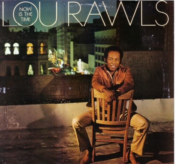 Lou Rawls - Now Is The Time